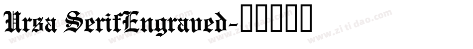 Ursa SerifEngraved字体转换